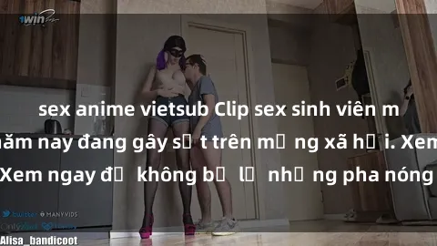 sex anime vietsub Clip sex sinh viên mới nhất hot nhất năm nay đang gây sốt trên mạng xã hội. Xem ngay để không bỏ lỡ những pha nóng không thể bỏ qua!