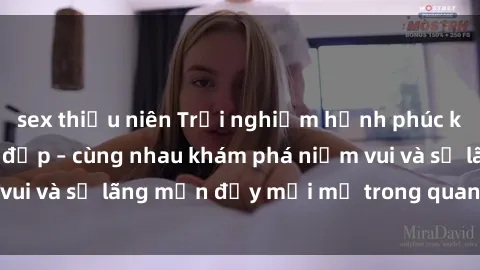 sex thiếu niên Trải nghiệm hạnh phúc khi làm tình với gái đẹp – cùng nhau khám phá niềm vui và sự lãng mạn đầy mới mẻ trong quan hệ của bạn.