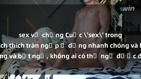 sex vợ chồng Cuộc 'sex' trong thang máy: Khi sự kích thích tràn ngập ở dạng nhanh chóng và bất ngờ, không ai có thể ngờ được điều gì sẽ xảy ra!