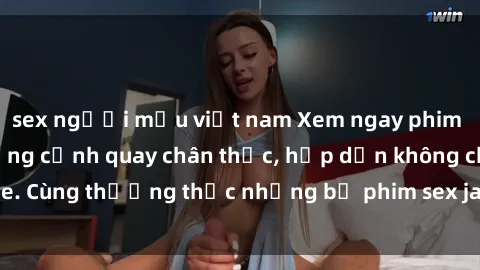 sex người mẫu việt nam Xem ngay phim sex jav HD với những cảnh quay chân thực, hấp dẫn không che. Cùng thưởng thức những bộ phim sex jav HD hot nhất hiện nay!