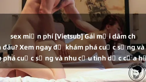 sex miễn phí [Vietsub] Gái mại dâm châu Á hấp dẫn đến đâu? Xem ngay để khám phá cuộc sống và nhu cầu tình dục của họ!